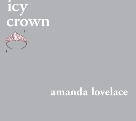 shine your icy crown by amanda lovelace is available now