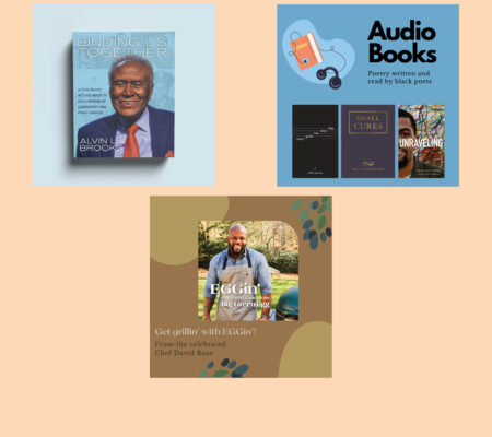 Amplify Black Voices: Local authors, audiobooks and cookbooks